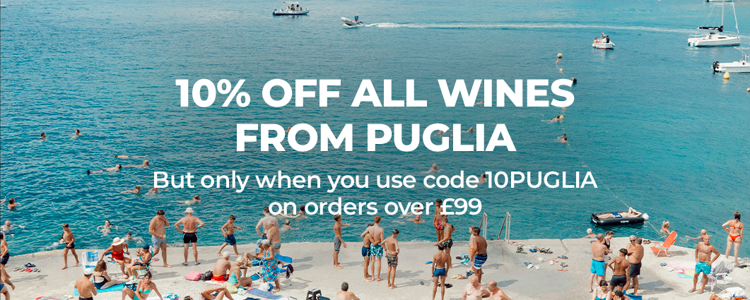 10% OFF ALL WINES FROM PUGLIA